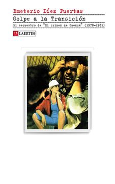 portada Golpe a la Transición: El Secuestro de "el Crimen de Cuenca" (1978-1981) (Kaplan) (in Spanish)