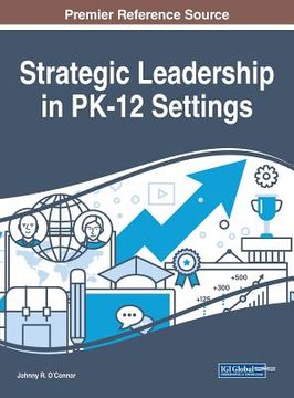 portada Strategic Leadership in PK-12 Settings (en Inglés)