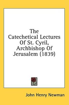 portada the catechetical lectures of st. cyril, archbishop of jerusalem (1839)