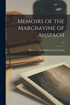 portada Memoirs of the Margravine of Anspach; V. 2 (en Inglés)