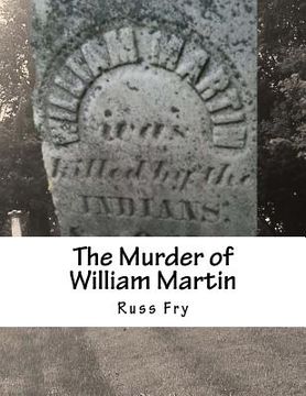 portada The Murder of William Martin (en Inglés)