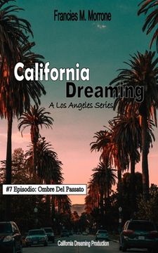 portada California Dreaming: A Los Angeles Series: (Vol.7) (en Italiano)
