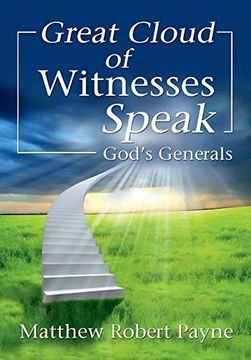 portada Great Cloud of Witnesses Speak: God's Generals 