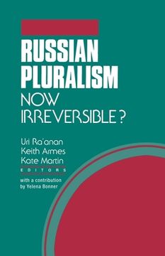 portada Russian Pluralism: Now Irreversible? (en Inglés)