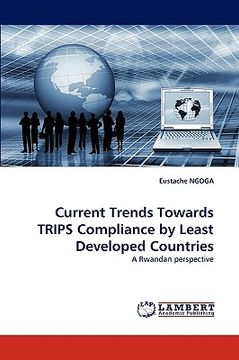 portada current trends towards trips compliance by least developed countries (en Inglés)
