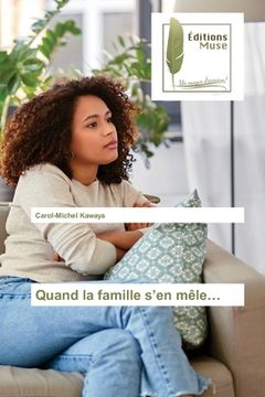 portada Quand la famille s'en mêle... (in French)