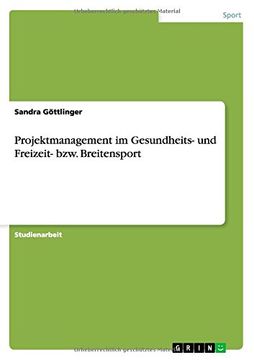 portada Projektmanagement im Gesundheits- und Freizeit- bzw. Breitensport (German Edition) (en Alemán)