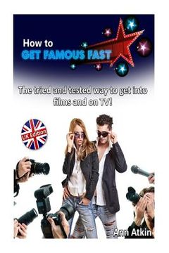 portada How To Get Famous Fast (in English)