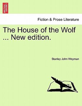 portada the house of the wolf ... new edition. (in English)