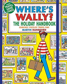 portada Where'S Wally? The Holiday Handbook: Searches! Puzzles! Travel Fun! (en Inglés)
