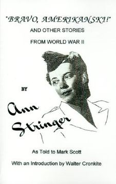 portada bravo, amerikanski!: and other stories from world war ii (en Inglés)