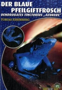 portada Der Blaue Pfeilgiftfrosch: Dendrobates azureus (en Alemán)