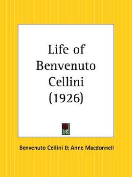 portada life of benvenuto cellini (en Inglés)