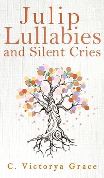 portada Julip Lullabies and Silent Cries (en Inglés)