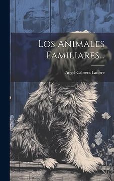 portada Los Animales Familiares. (in Spanish)