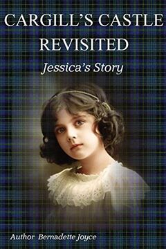 portada Cargill's Castle Revisited: Jessica's Story (in English)