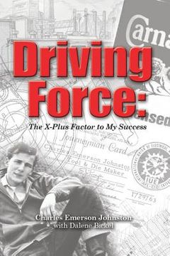 portada Driving Force: The X-Plus Factor to My Success (en Inglés)