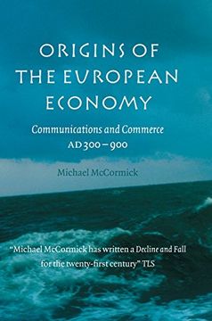 portada Origins of the European Economy: Communications and Commerce A. D. 300-900 (en Inglés)
