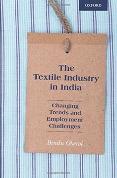 portada The Textile Industry in India: Changing Trends and Employment Challenges (in English)