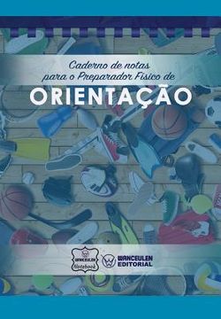portada Caderno de notas para o Preparador Físico de Orientação (en Portugués)