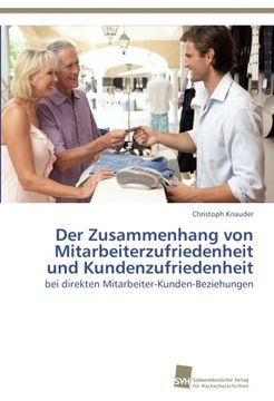 portada Der Zusammenhang von Mitarbeiterzufriedenheit und Kundenzufriedenheit