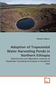 portada adoption of trapezoidal water harvesting ponds in northern ethiopia (en Inglés)