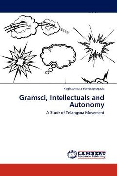portada gramsci, intellectuals and autonomy (en Inglés)