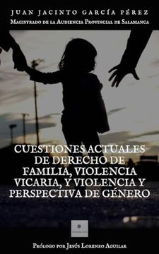portada Cuestiones Actuales de Derecho de Familia, Violencia Vicaria, y Violencia y Perspectiva de Genero