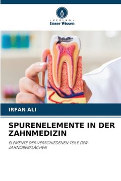 portada Spurenelemente in Der Zahnmedizin (en Alemán)