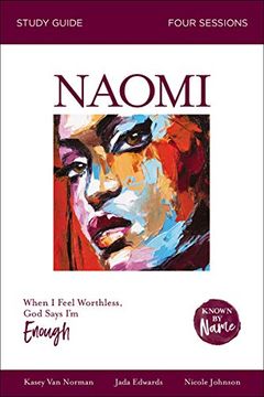 portada Known by Name: Naomi: When i Feel Worthless, god Says i'm Enough 