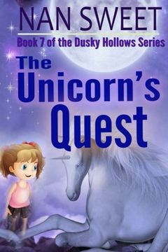 portada The Unicorn's Quest: Volume 7 (Dusky Hollows)