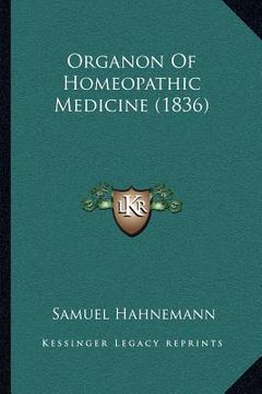 portada organon of homeopathic medicine (1836) (en Inglés)