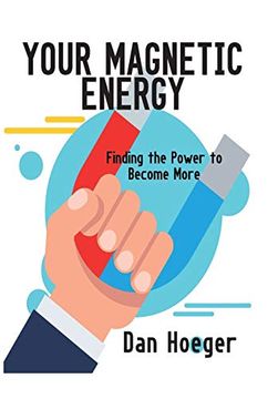 portada Your Magnetic Energy: Finding the Power to Become More (in English)