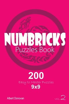portada Numbricks - 200 Easy to Master Puzzles 9x9 (Volume 2) (en Inglés)