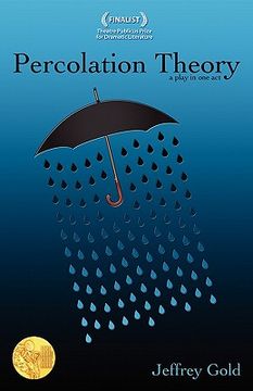 portada Percolation Theory: A Play in one act (in English)
