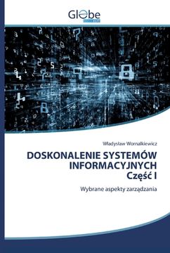 portada DOSKONALENIE SYSTEMÓW INFORMACYJNYCH Częśc I (in Polaco)