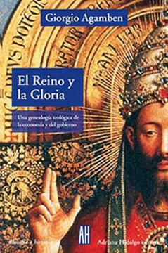 portada Reino y la Gloria una Genealogia Teologica de la Economia y del Gobierno