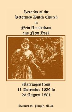 portada Records of the Reformed Dutch Church in New Amsterdam and New York, Marriages from 11 December 1639 to 26 August 1801 (Heritage Classic)