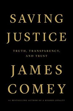 portada Saving Justice: Truth, Transparency, and Trust (en Inglés)