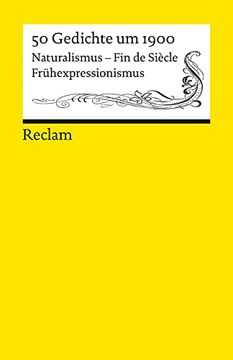 portada 50 Gedichte um 1900 Naturalismus fin de Siècle Frühexpressionismus (in German)