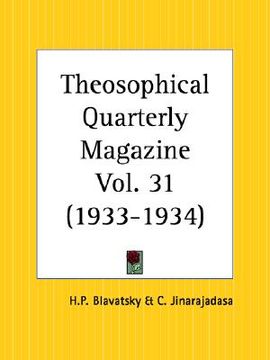 portada theosophical quarterly magazine, 1933 to 1934 (en Inglés)