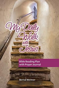 portada My Daily Walk With Jesus: Bible Reading Plan With Prayer Journal (in English)