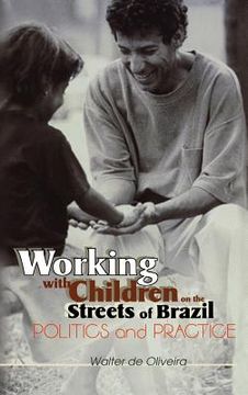 portada working with children on the streets of brazil (en Inglés)