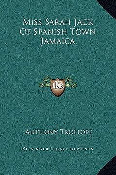 portada miss sarah jack of spanish town jamaica (in English)