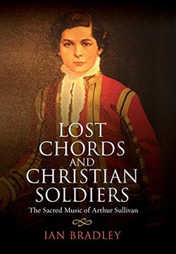 portada Lost Chords and Christian Soldiers: The Sacred Music of Arthur Sullivan 