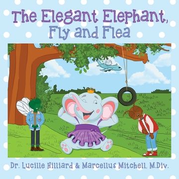 portada The Elegant Elephant, Fly and Flea (en Inglés)