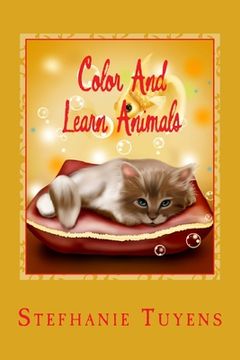 portada Color And Learn Animals: childrens coloring and learning book (en Inglés)