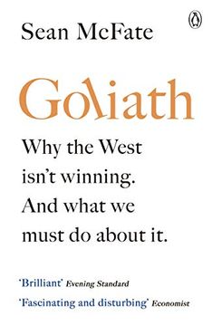 portada Goliath: Why the West Isn’T Winning. And What we Must do About it. (en Inglés)