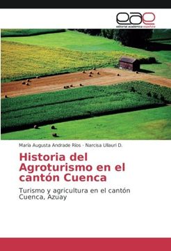 portada Historia del Agroturismo en el cantón Cuenca: Turismo y agricultura en el cantón Cuenca, Azuay