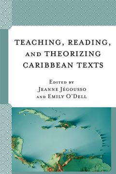 portada Teaching, Reading, and Theorizing Caribbean Texts (en Inglés)